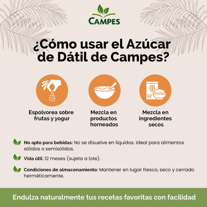 Campes Azúcar de Dátil 250g - Edulcorante Natural de Dátiles - Sustituto de Azúcar Saludable - Sin Gluten ni Azúcar Refinada - Ideal para Endulzar Bebidas y Postres